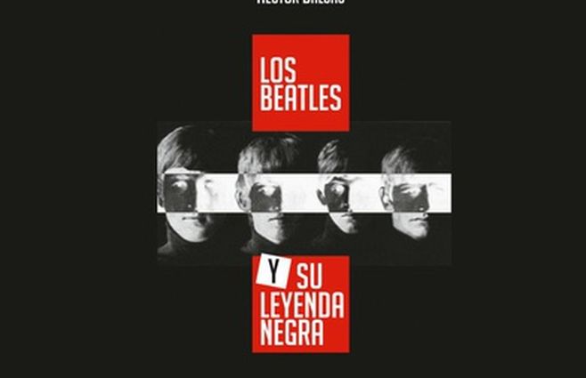 Los Beatles y su leyenda negra